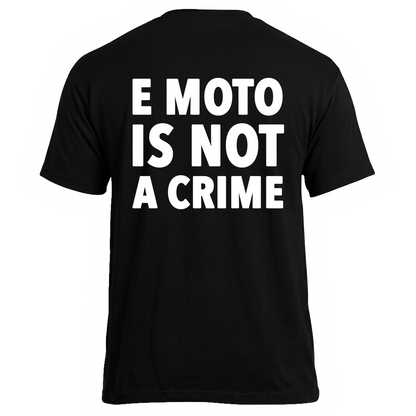 Koszulka ,,E MOTO IS NOT A CRIME" - Czarna