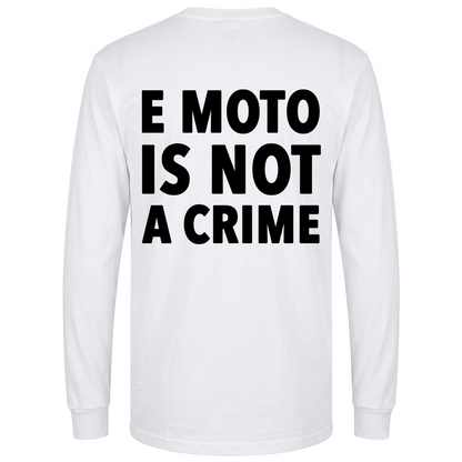Longsleeve ,,E MOTO IS NOT A CRIME" -  Biały