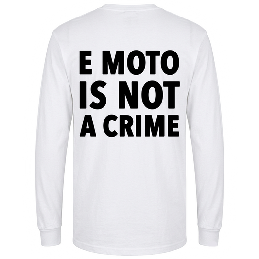Longsleeve ,,E MOTO IS NOT A CRIME" -  Biały